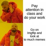 Drake Hotline Bling Meme Generator - Imgflip