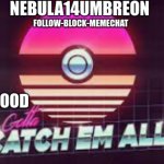 nebula14umbreon announcement template meme