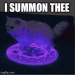 i summon thee
