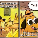 This Is Fine Meme Generator - Imgflip