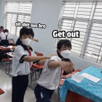 SUS student being held onto by another student meme
