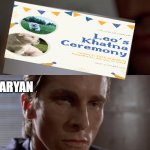 American Psycho Card | *ARYAN | image tagged in american psycho card | made w/ Imgflip meme maker