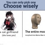 choose wisely, space lovers. | The entire moon morphed into Meme Man too! | image tagged in choose wisely | made w/ Imgflip meme maker