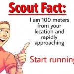 Scout Fact | image tagged in scout fact | made w/ Imgflip meme maker
