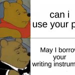 Tuxedo Winnie The Pooh Meme Generator - Imgflip