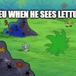 hehe | ICEU WHEN HE SEES LETTUCE. | image tagged in gifs,iceu | made w/ Imgflip video-to-gif maker