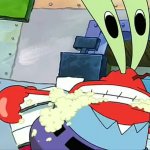 Mr Krabs you'll never get a cent out of me