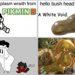 bush head and plasm wraith meme