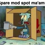 Spare mod meme