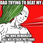 10000 hours in game | MY DAD TRYING TO BEAT MY ASS; ME WHO MEMORIZED ALL HIS ATTACK PATTERNS | image tagged in gifs,funny,memes,funny memes,dark souls,elden ring | made w/ Imgflip video-to-gif maker