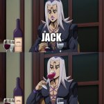 Abbacchio joins in the fun | LORD X; MX; SOME POOR CHILD; JACK | image tagged in abbacchio joins in the fun | made w/ Imgflip meme maker