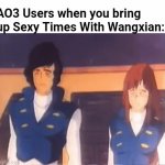 AO3 War Flashbacks | AO3 Users when you bring up Sexy Times With Wangxian: | image tagged in gifs,anime | made w/ Imgflip video-to-gif maker