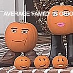 ohio family | AVERAGE FAMILY IN OHIO | image tagged in pumpkins with roblox faces,ohio | made w/ Imgflip meme maker