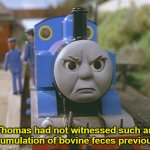 Angry Thomas