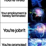 Promoted to customer meme