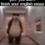 "but its 499-" | pov: you didn't finish your english essay | image tagged in gifs,bear,chase | made w/ Imgflip video-to-gif maker