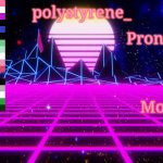 Polystyrene's newest announcement template meme
