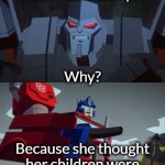 Optimus Prime Dad Joke Cyberverse | Why was the mother flea feeling down in the dumps? Why? Because she thought her children were all going to the dogs! | image tagged in optimus prime dad joke cyberverse | made w/ Imgflip meme maker