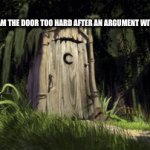 Somebody Once Told Me  Shrek Door [MEME ORIGIN] 