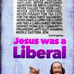 Jesus was a liberal