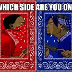 Which side are you on (Four Sides) meme
