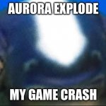 Pov: you don't have a pc | AURORA EXPLODE; MY GAME CRASH | image tagged in subnautica seamoth cuddlefish | made w/ Imgflip meme maker