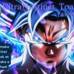 Ultra_Instinct_Toaster announcement temp meme