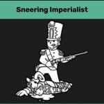 sneering impeirialist