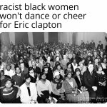 eric clapton black audience