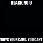 Black No U