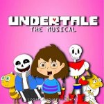 UNDERTALE the musical template