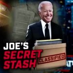 Joe's secret classified stash meme