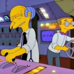Mr. Burns and Mr. Smithers Running The Power Plant Themselves