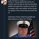 Police in Texas be like