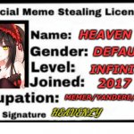 Heavens meme License