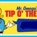 Mr. Omega's Tip o' the day! template. template