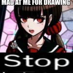 istg why is he like this | WHEN THE BLACK DUDE IN MY CLASS GETS MAD AT ME FOR DRAWING | image tagged in stop being so stupid | made w/ Imgflip meme maker