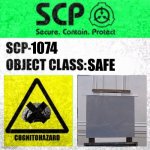 SCP Label Template: Safe | SAFE; 1074 | image tagged in scp label template safe | made w/ Imgflip meme maker