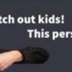 Nooo | image tagged in watch out kids this person is a furry | made w/ Imgflip meme maker