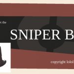 Meet the Sniper Bot | meet the SNIPER BOT copyright lolol | image tagged in meet the blank | made w/ Imgflip meme maker