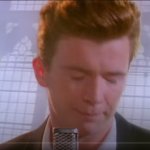 Get Rickrolled meme