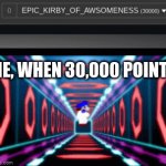 30,000 | ME, WHEN 30,000 POINTS | image tagged in gifs,smg4 | made w/ Imgflip video-to-gif maker