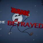The Betrayed Remastered