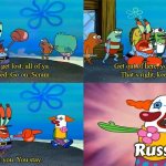 Mr Krabs Except You You Stay | Russia | image tagged in mr krabs except you you stay,slavic,russia,russophobia | made w/ Imgflip meme maker