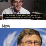 Bill Gates has gone from visionary entrepreneur to pro-dictator fruitcake in just a few decades! Great..... | My tracking bots will tell me if you're unvaccinated or eating meat | image tagged in bill gates amazing things in thirty years,anti-vaxx,dictator,crazy,billionaire,mind control | made w/ Imgflip meme maker