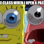spongebob and patrick staring | THE ENTIRE CLASS WHEN I OPEN A PACK OF GUM: | image tagged in spongebob and patrick staring,relatable,relatable memes,school,gum,oh wow are you actually reading these tags | made w/ Imgflip meme maker