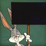 Bugs Bunny and sign