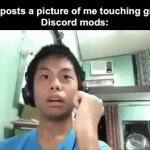 Scary! | Me: *posts a picture of me touching grass* Discord mods: | image tagged in gifs,itsbarf | made w/ Imgflip video-to-gif maker
