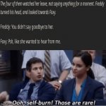 Actually tho | image tagged in self-burn those are rare,fnaf | made w/ Imgflip meme maker