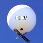 Chinese Spy Balloon | CHINA; i see you... | image tagged in chinese spy balloon | made w/ Imgflip meme maker